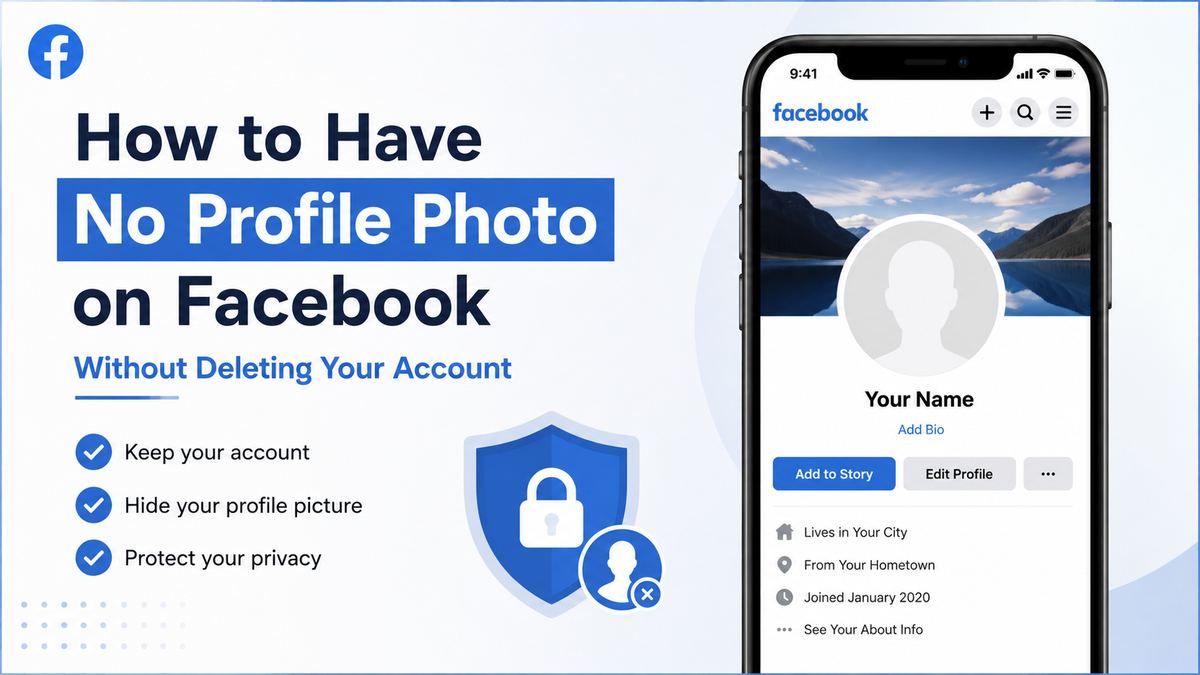 How to Have No Profile Photo on Facebook Without Deleting Your Account